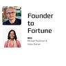 Founder to Fortune