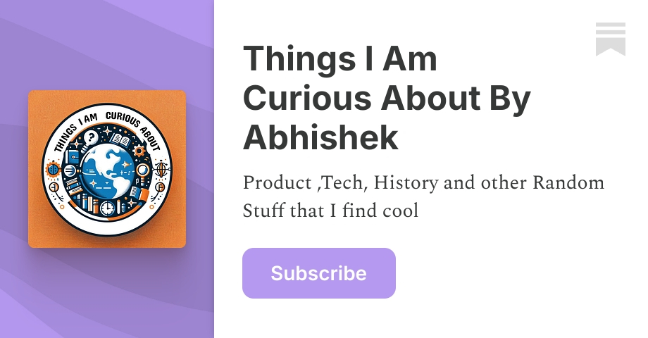 Things I Am Curious About By Abhishek | Substack
