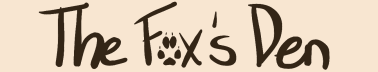 The Fox's Den