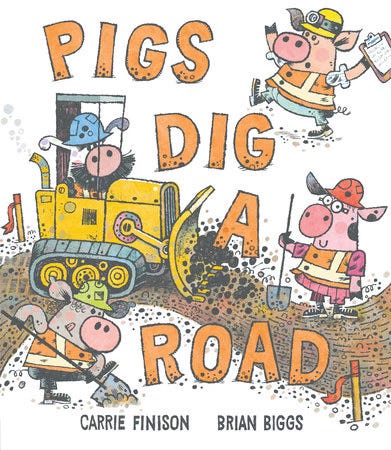 Pigs Dig a Road book cover Pigs Dig a Road book cover