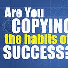 Why copying is essential to individual success