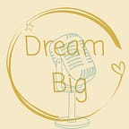 The Dream Big Circle