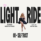 Katie Sol ☀️ Trust Your Light