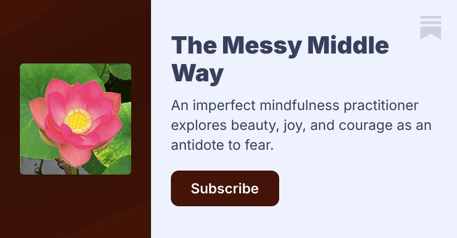 The Messy Middle Way | Terri F. Nichols | Substack