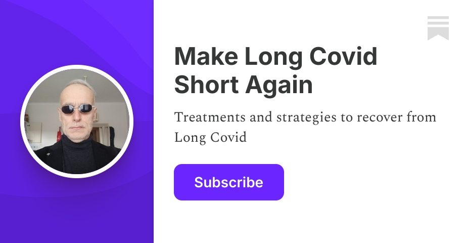 Make Long Covid Short Again | XdrX | Substack