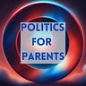 Politics For Parents