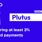 【Plutus】A neo-bank offering at least 3% cashback on card payments / Pursuing a sustainable loyalty program since 2015 / @plutus