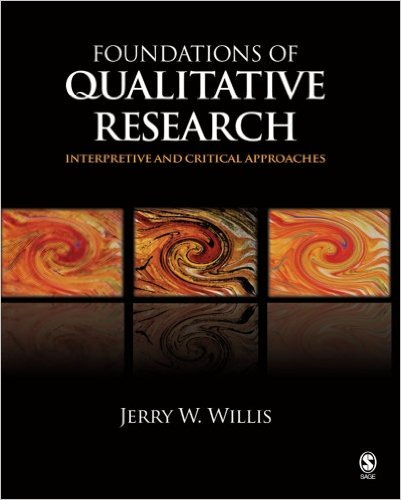 Jerry Willis - Foundations of Qualitative Research Jerry Willis - Foundations of Qualitative Research