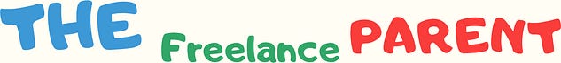The Freelance Parent 