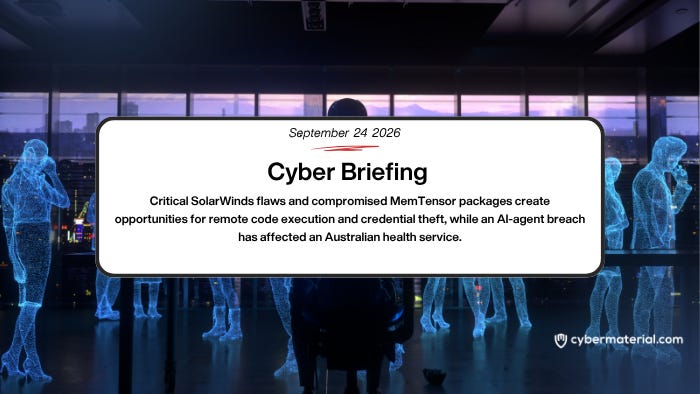 Cyber Briefing – September 24, 2026 – CyberMaterial