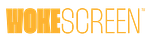WOKESCREEN™