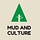Mud and Culture 