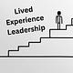 Lived Experience Leadership