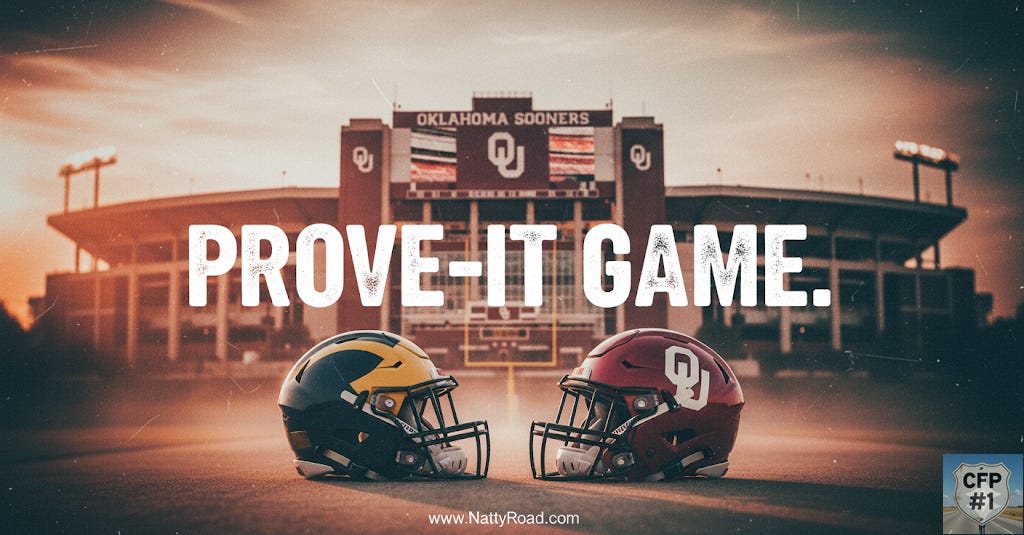 Michigan Wolverines and Oklahoma Sooners football helmets face off with Oklahoma’s stadium in the background at sunset, bold text reading “Prove-It Game.” Deals on seats, fan gear and premium college football content at www.NattyRoad.com