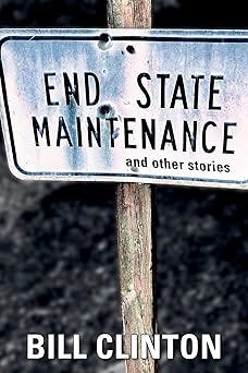 End State Maintenance and Other Stories