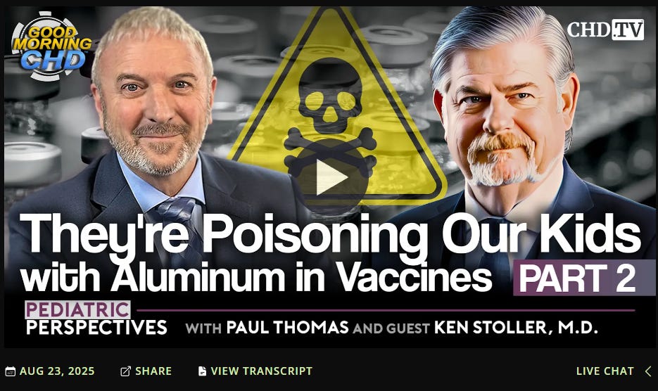 Pediatric Perspectives — They're Poisoning Our Kids With Aluminum in Vaccines Part 2.