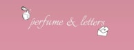 perfume & letters