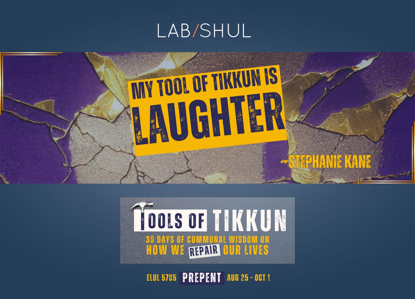 PREPENT Day 20 // My Tool of Tikkun is Laughter