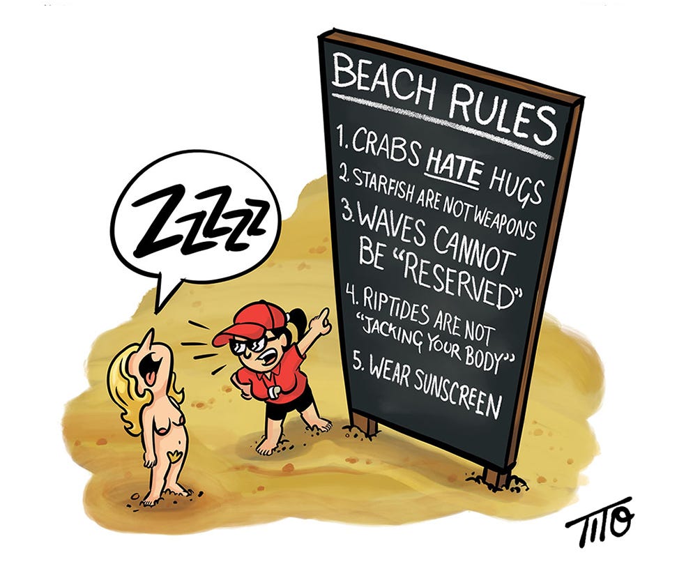 A color cartoon from Unsexy Nudie Tales From Pretty Beach! shows a nude beachgoer standing with her head thrown back, loudly protesting or groaning while a lifeguard points emphatically at a large "Beach Rules" sign. The sign lists increasingly absurd rules, including "Crabs hate hugs," "Starfish are not weapons," "Waves cannot be 'reserved,'" and "Riptides are not 'jacking your body,'" before ending with the only sensible rule: "Wear sunscreen." A color cartoon from Unsexy Nudie Tales From Pretty Beach! shows a nude beachgoer standing with her head thrown back, loudly protesting or groaning while a lifeguard points emphatically at a large "Beach Rules" sign. The sign lists increasingly absurd rules, including "Crabs hate hugs," "Starfish are not weapons," "Waves cannot be 'reserved,'" and "Riptides are not 'jacking your body,'" before ending with the only sensible rule: "Wear sunscreen."