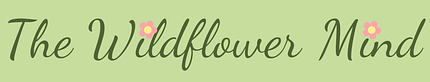 The Wildflower Mind
