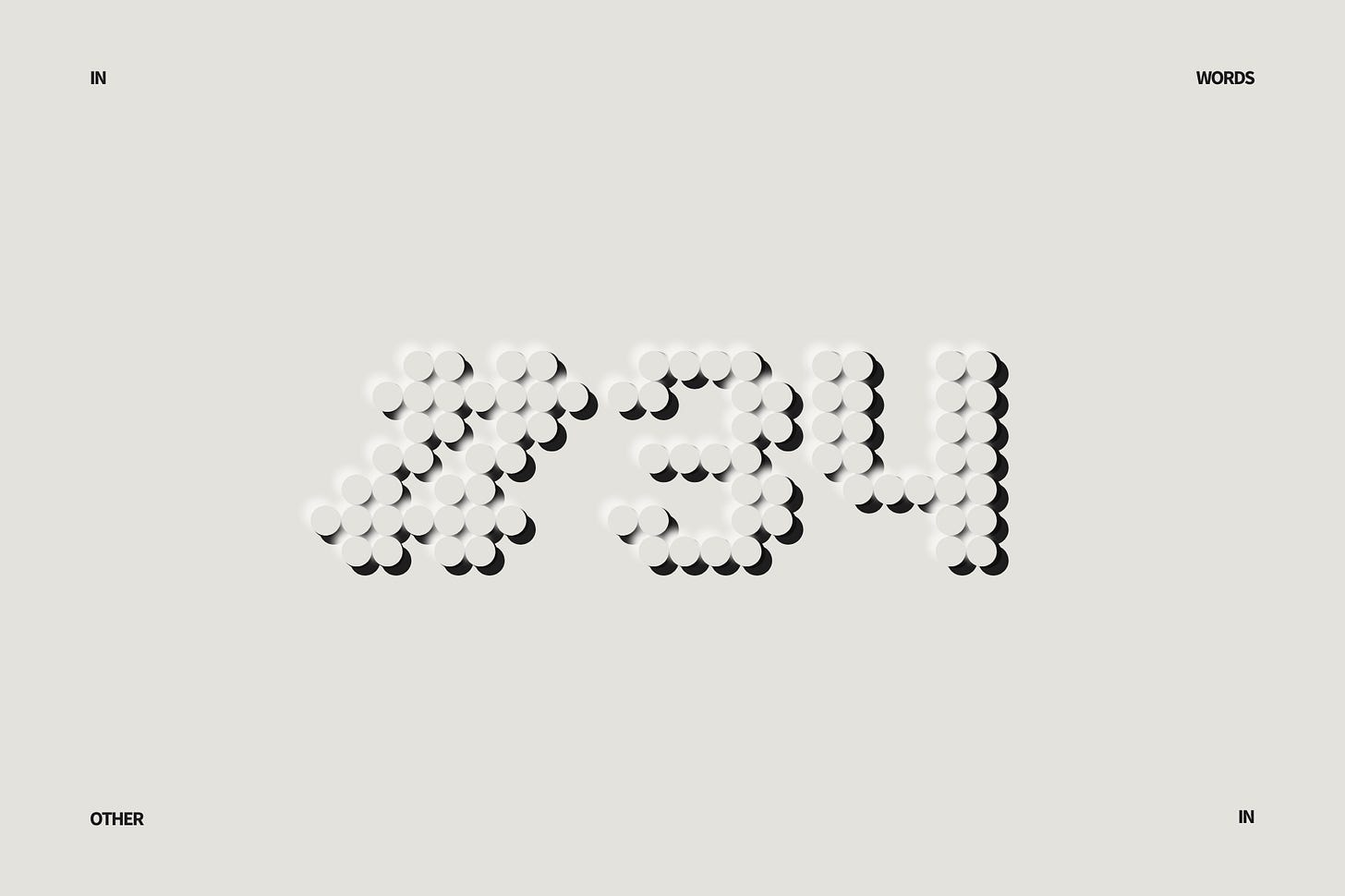 A minimalist, cream-colored digital canvas styled like an embossed museum placard. At the center, the characters #34 are rendered in a pixelated font where each individual pixel is perfectly imitated by a large, raised circular dot. These dots cast soft drop shadows, seamlessly marrying a computational grid layout with the heavy, physical depth of printmaking. The words IN, WORDS, OTHER, and IN are subtly typeset in a clean sans-serif font in the extreme corners of the frame. Part of the In Other Words series at The Subtext Review.