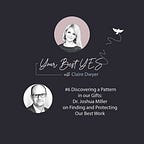 Your Best Yes with Claire Dwyer
