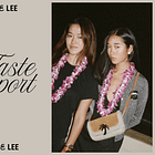 The Taste Report™: Chloe & Claire Lee