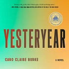 Who Designed It? 'Yesteryear' by Caro Claire Burke