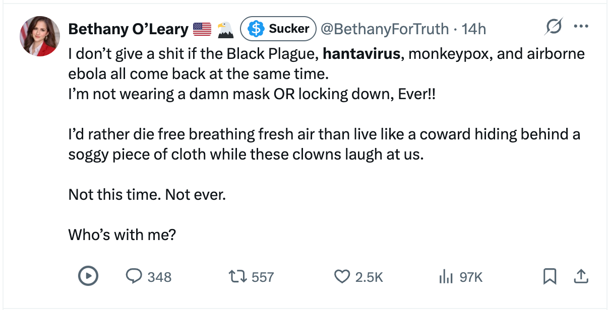 I don’t give a shit if the Black Plague, hantavirus, monkeypox, and airborne ebola all come back at the same time. I’m not wearing a damn mask OR locking down, Ever!!   I’d rather die free breathing fresh air than live like a coward hiding behind a soggy piece of cloth while these clowns laugh at us.  Not this time. Not ever.  Who’s with me?