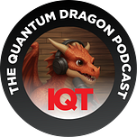 The Quantum Dragon (feat. IQT News)