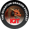 The Quantum Dragon (feat. IQT News)