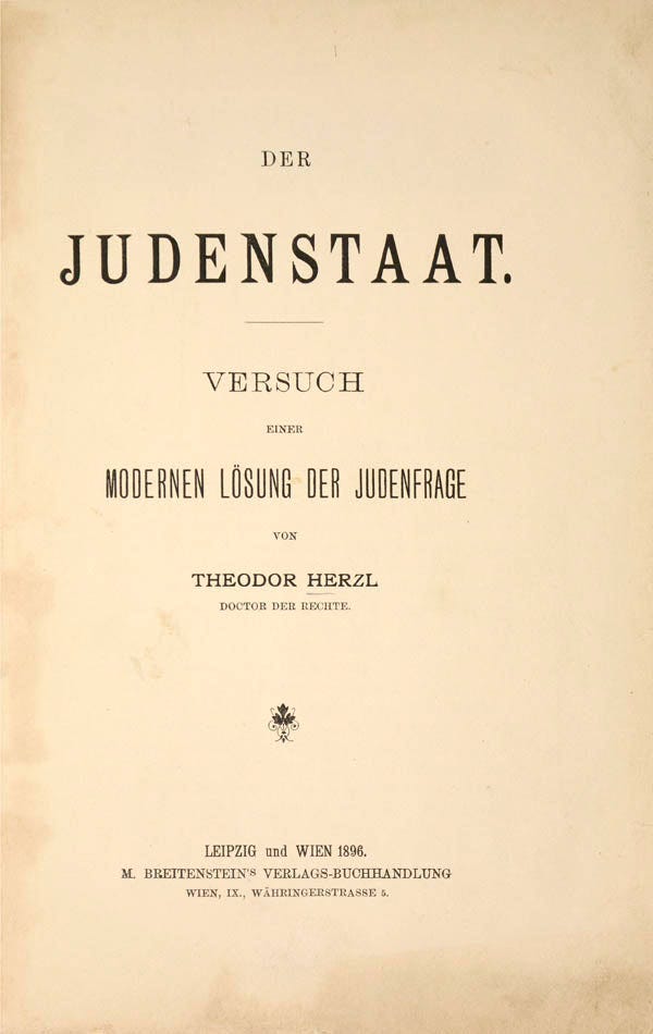 Theodor Herzl, Der Judenstaat; Leipzig and Wien, 1896 - Shapero Rare Books Theodor Herzl, Der Judenstaat; Leipzig and Wien, 1896 - Shapero Rare Books