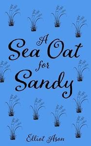 A Sea Oat for Sandy - A Plant Monster Romance Short