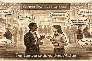 Gartner D&A 2026: The Conversations We Should Be Having This Year