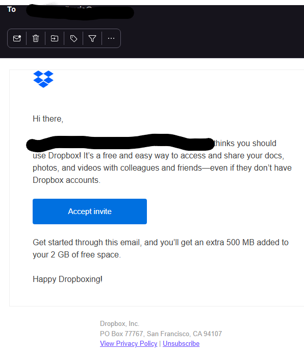 Dropbox referral email inviting a friend to join and earn an extra 500 MB of free storage. Dropbox referral email inviting a friend to join and earn an extra 500 MB of free storage.