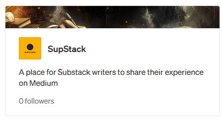 SupStack — A New Publication for Substack Writers and Experience on Medium