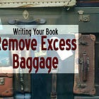 Writing Your Book: Remove Excess Baggage — Earl Nightingale