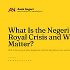 What Is the Negeri Sembilan Royal Crisis and Why Does It Matter?