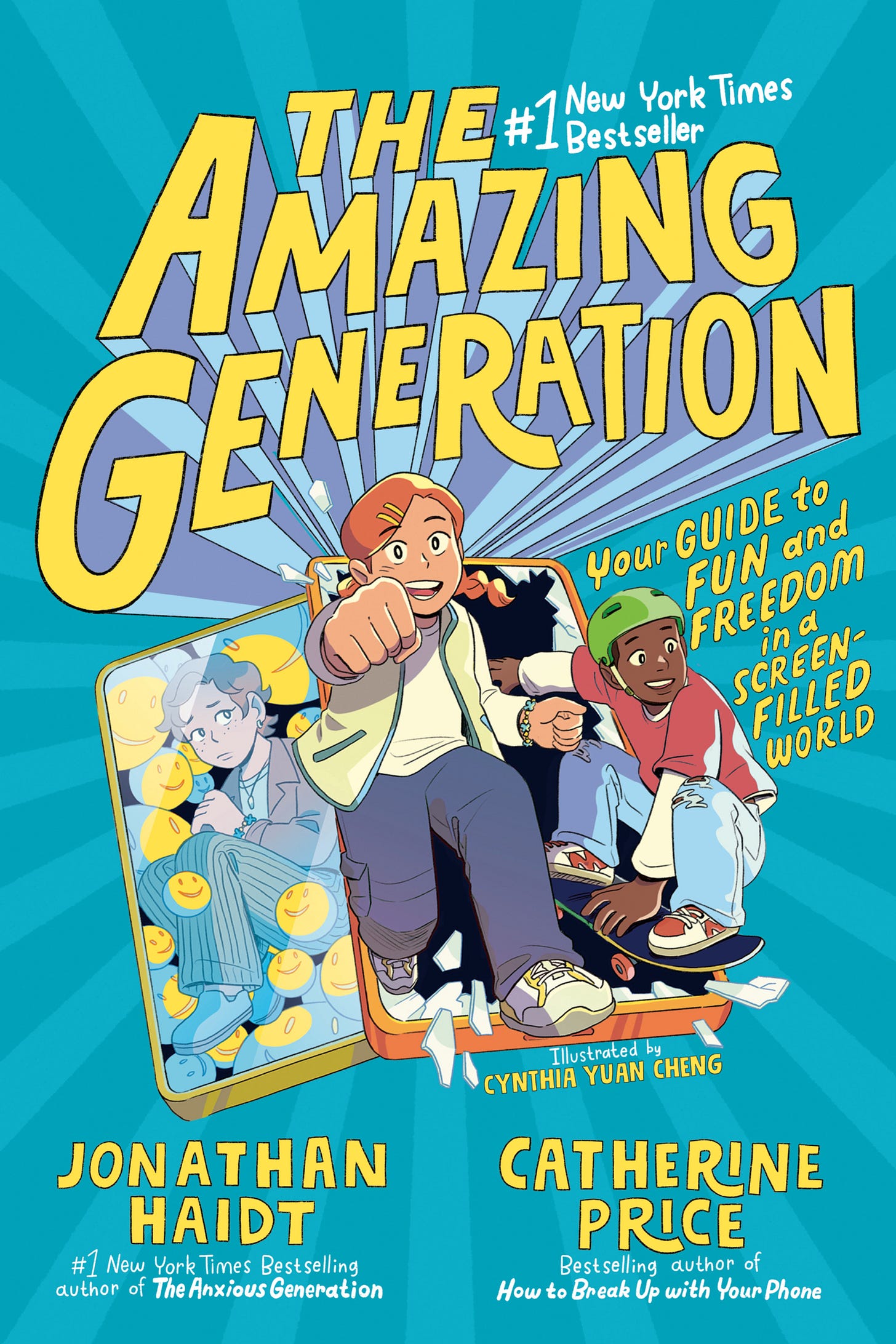 The Amazing Generation by Jonathan Haidt, Catherine Price, Cynthia Yuan Cheng The Amazing Generation by Jonathan Haidt, Catherine Price, Cynthia Yuan Cheng