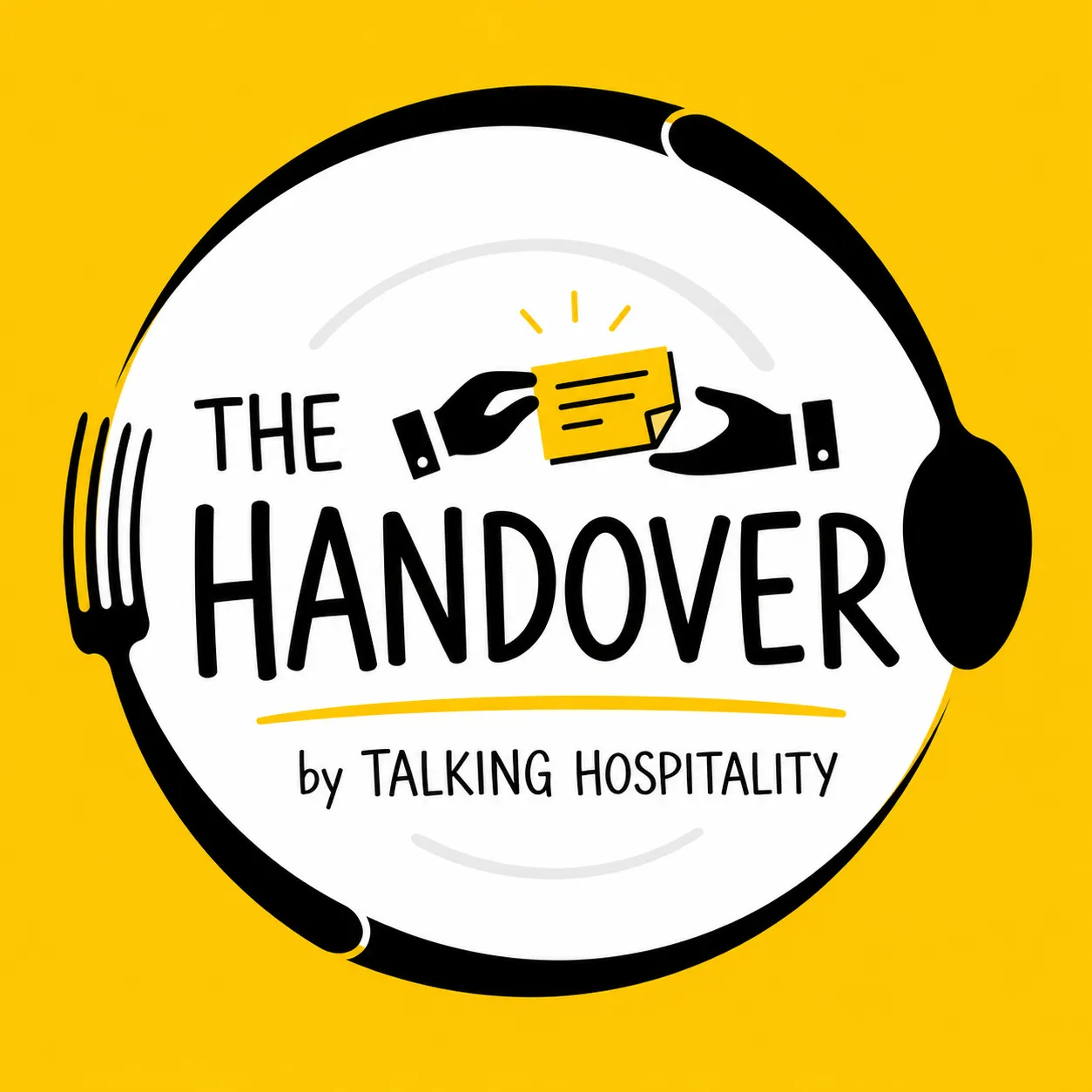 The Handover by Talking Hospitality