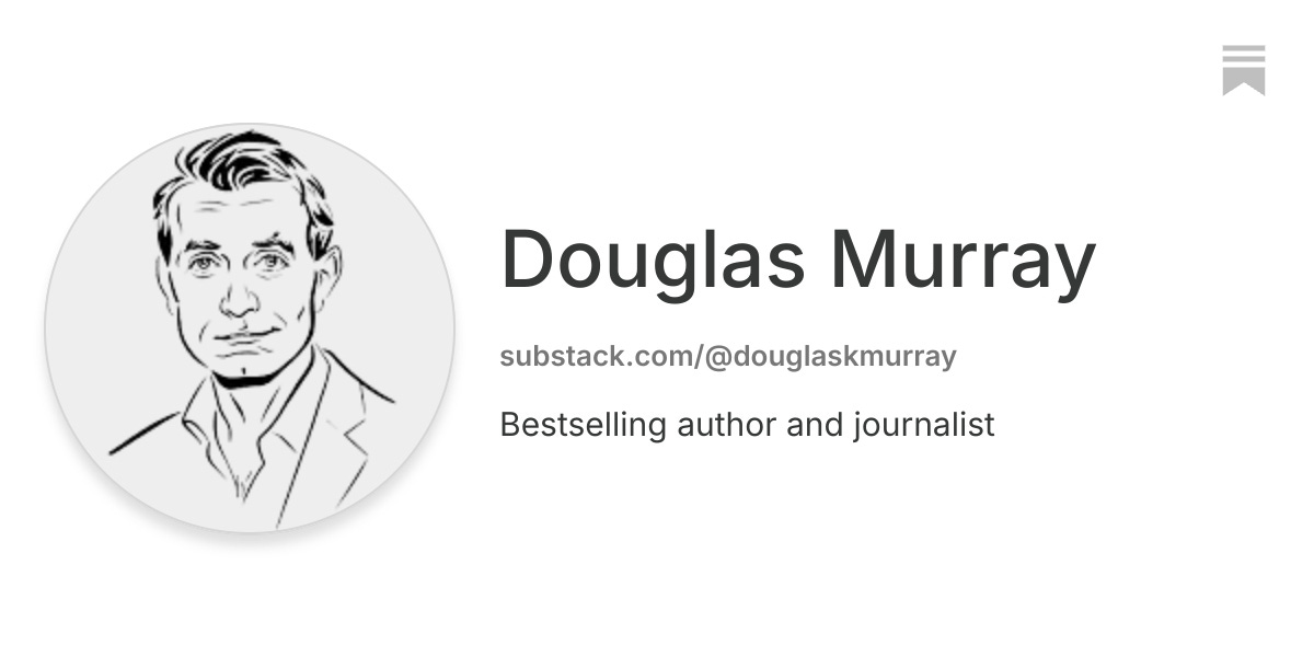 Douglas Murray | Substack