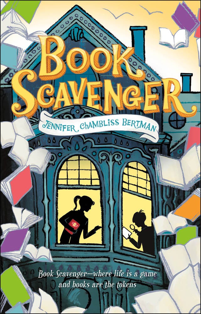 Book Scavenger | Jennifer Chambliss Bertman | Macmillan Book Scavenger | Jennifer Chambliss Bertman | Macmillan