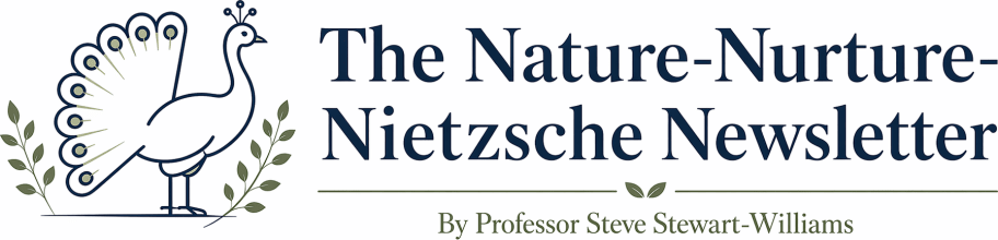 The Nature-Nurture-Nietzsche Newsletter
