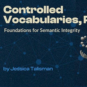 Controlled Vocabularies, Part I 