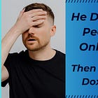 He thought he was anonymous. He was wrong.