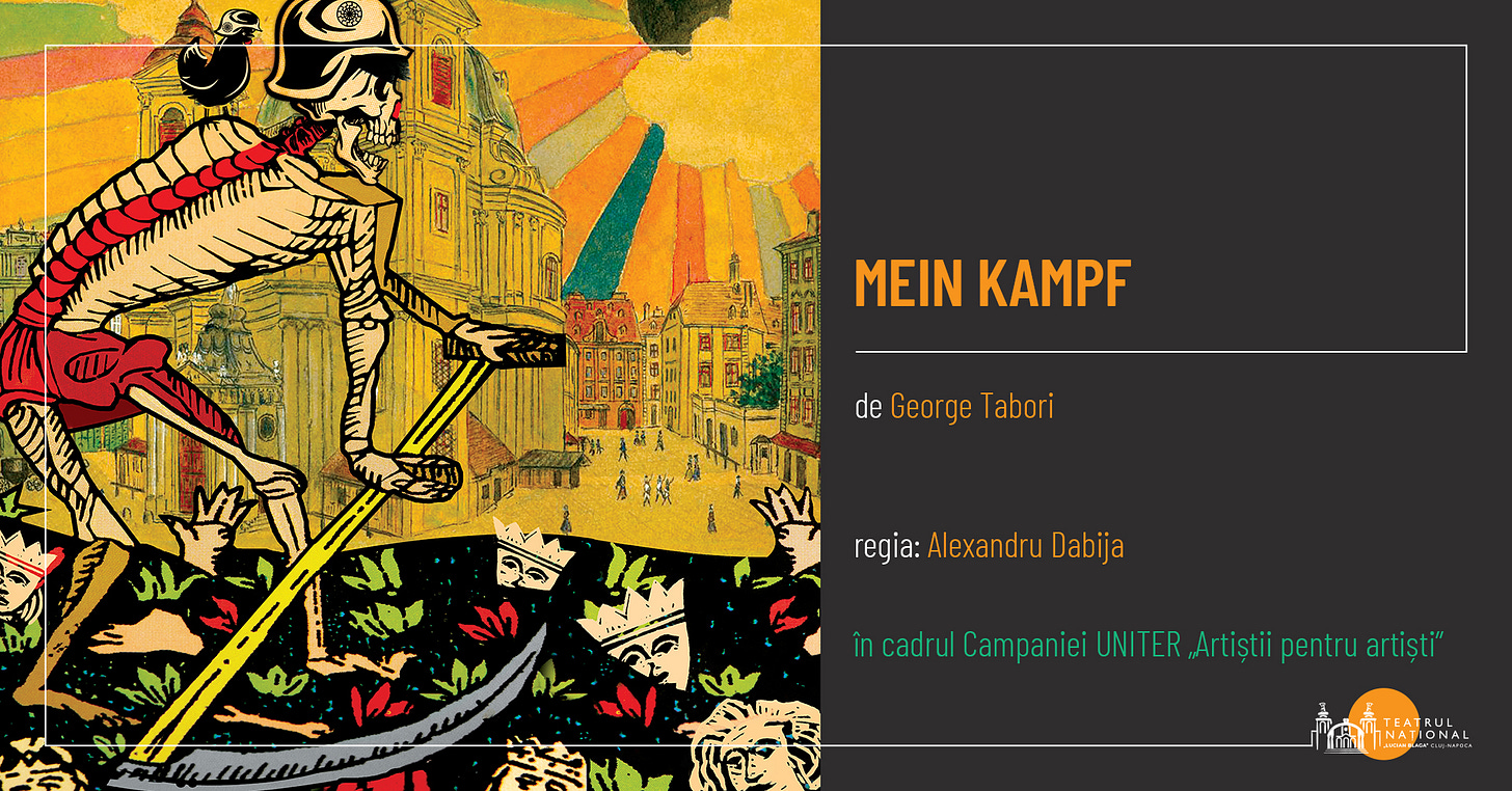May be a graphic of text that says "MEIN KAMPF deGeorgeTabori de George Tabori regia: Alexandru Dabija în cadrul Campaniei UNI ncadulCampaniUNTERAtitipit TER „Artiştii pentru artişti" ሽሐማ TEA"