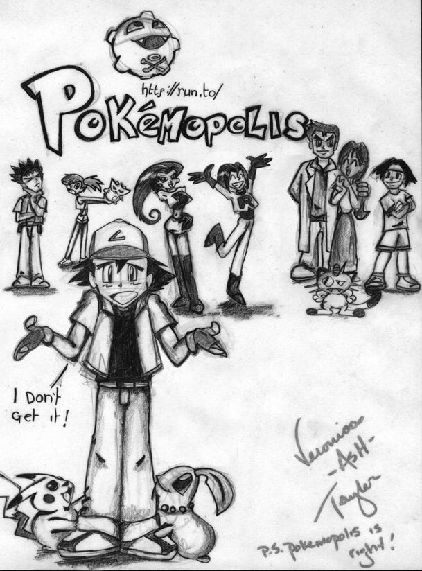Pokemopolis fanart, signed by Veronica Taylor, the original voice of Ash Ketchum in the English adapted Pokémon anime Pokemopolis fanart, signed by Veronica Taylor, the original voice of Ash Ketchum in the English adapted Pokémon anime