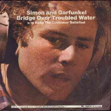 Bridge Over Troubled Water / Keep the Customer Satisfied by Simon &  Garfunkel (Single; CBS; 4790): Reviews, Ratings, Credits, Song list - Rate  Your Music