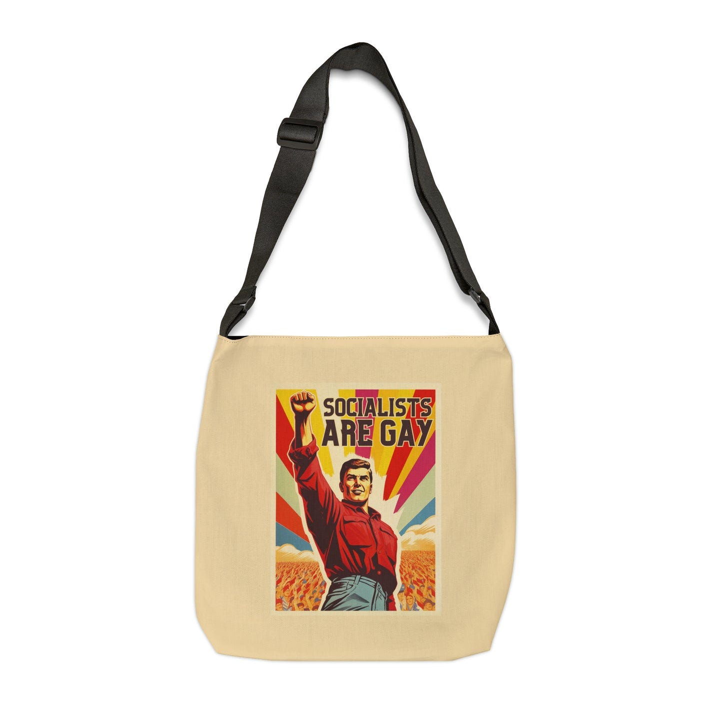 Socialists Are Gay Adjustable Tote Bag