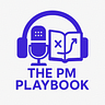 The PM Playbook